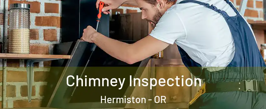  Chimney Inspection Hermiston - OR
