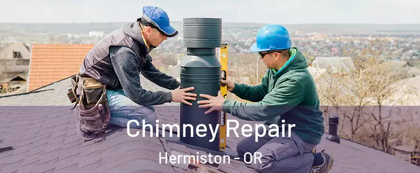  Chimney Repair Hermiston - OR