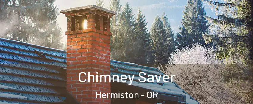  Chimney Saver Hermiston - OR