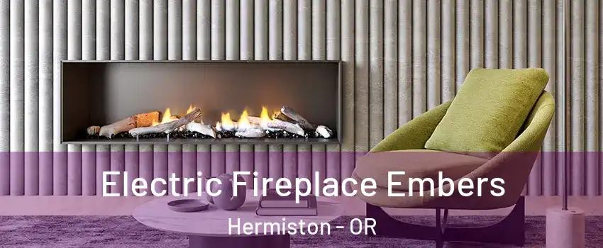  Electric Fireplace Embers Hermiston - OR