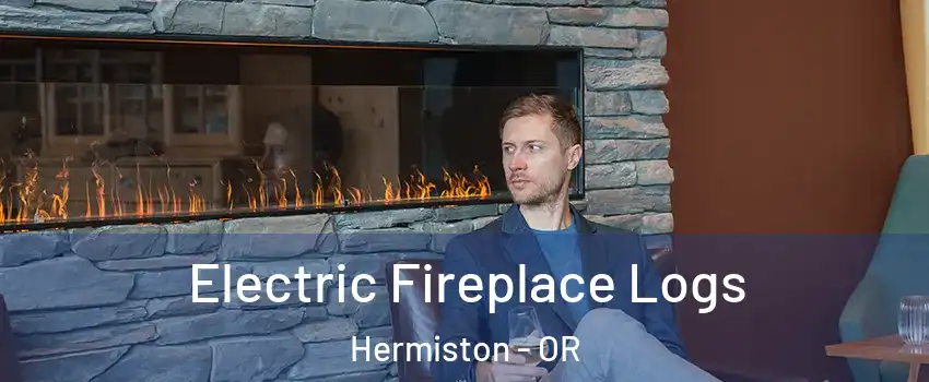  Electric Fireplace Logs Hermiston - OR
