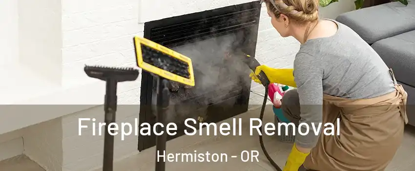  Fireplace Smell Removal Hermiston - OR
