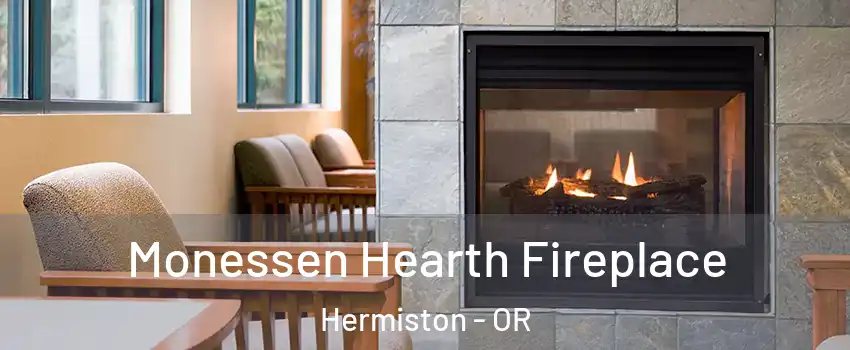  Monessen Hearth Fireplace Hermiston - OR